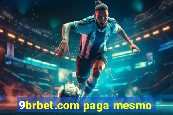 9brbet.com paga mesmo